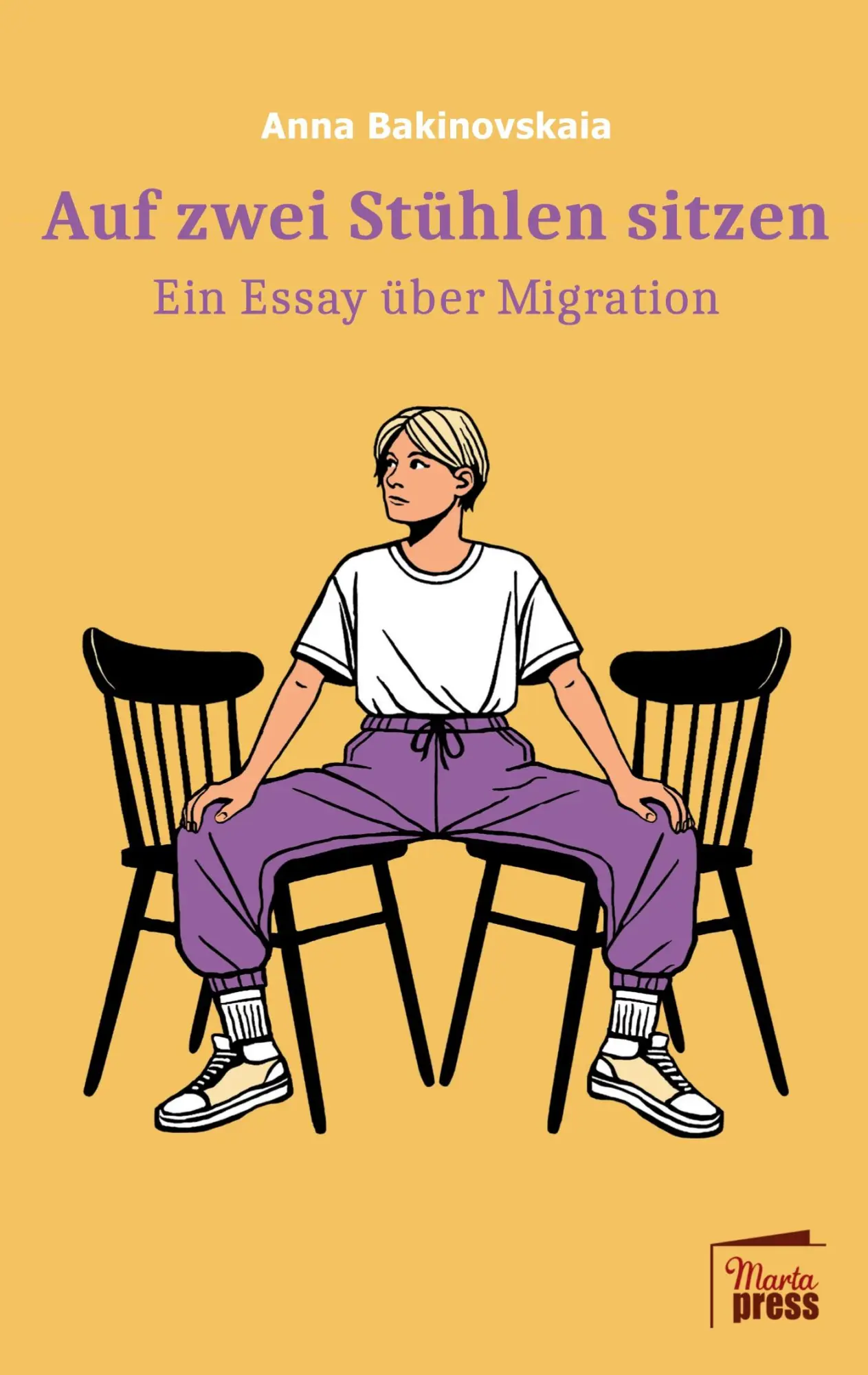 Cover: 9783968370453 | Auf zwei Stühlen sitzen | Ein Essay über Migration | Anna Bakinovskaia