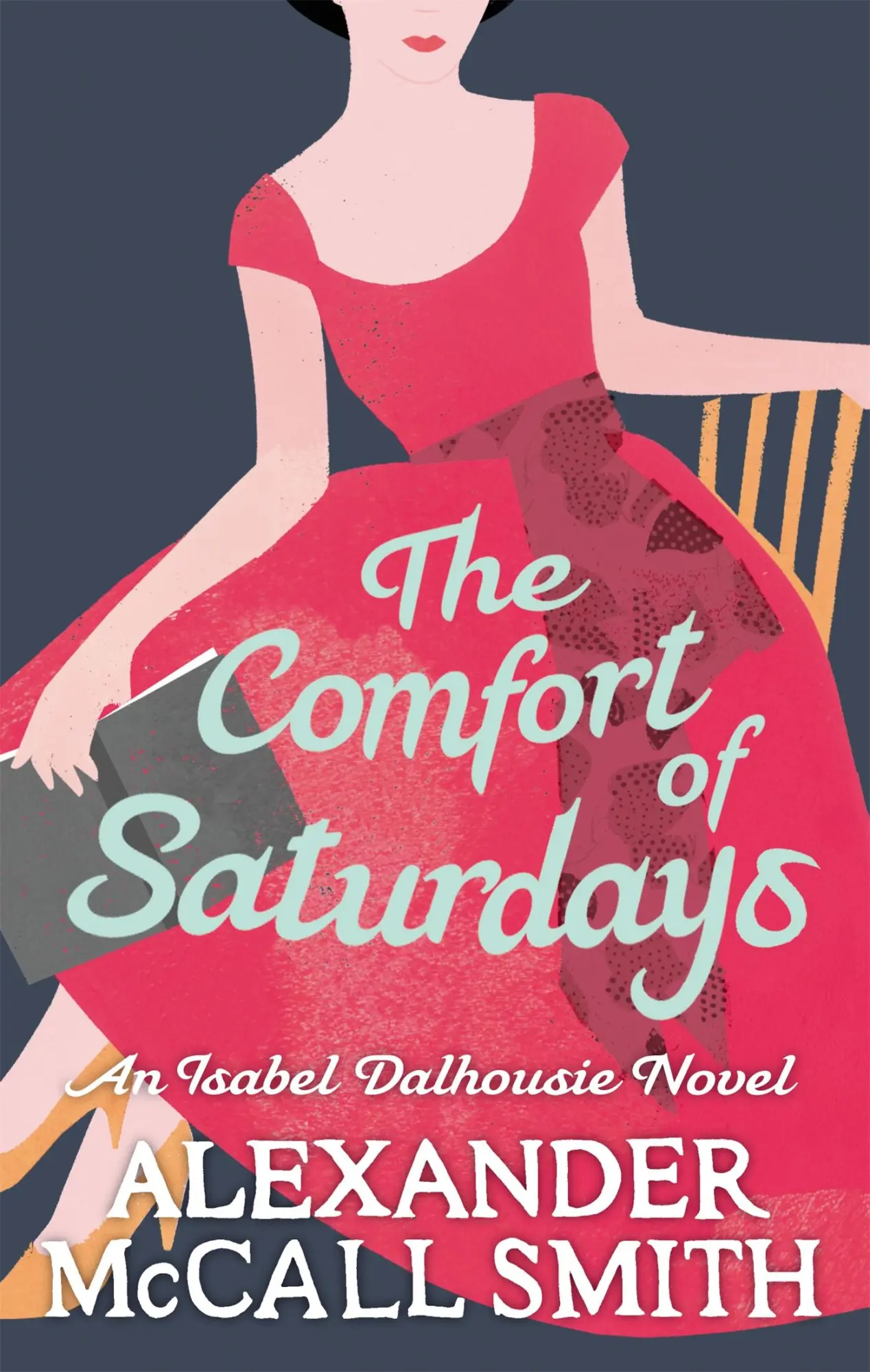 Cover: 9780349120553 | The Comfort Of Saturdays | Alexander McCall Smith | Taschenbuch | 2012