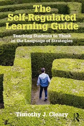 Cover: 9781138910553 | The Self-Regulated Learning Guide | Timothy J. Cleary | Taschenbuch