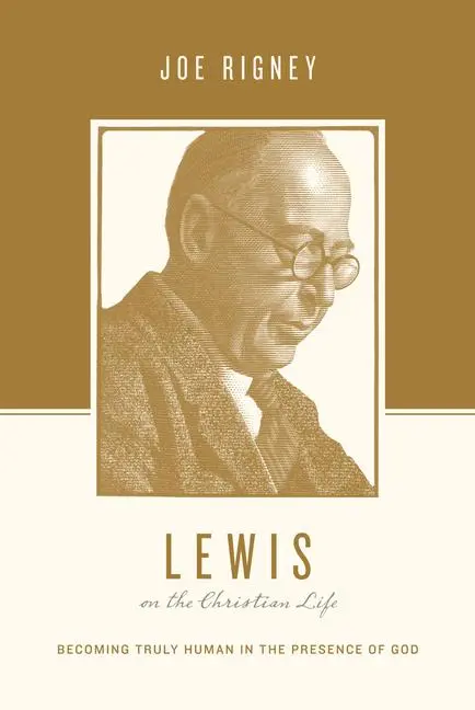 Cover: 9781433550553 | Lewis on the Christian Life | Joe Rigney | Taschenbuch | Englisch