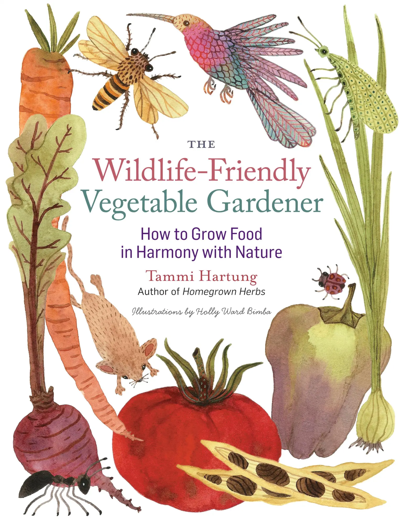 Cover: 9781612120553 | The Wildlife-Friendly Vegetable Gardener | Tammi Hartung | Taschenbuch