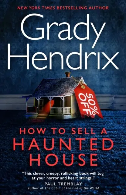 Cover: 9781803360553 | How to Sell a Haunted House | Grady Hendrix | Taschenbuch | Englisch