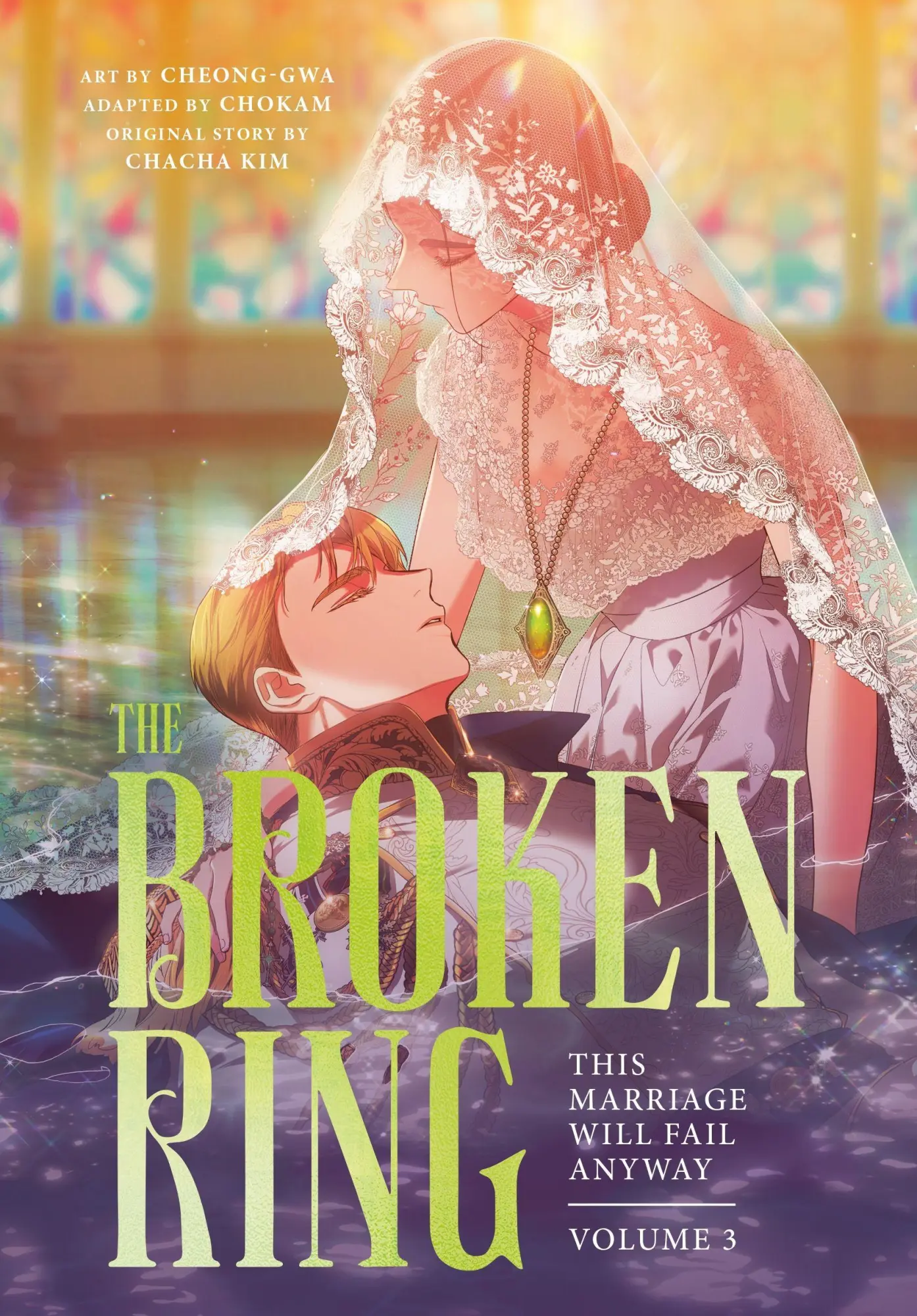 Random House Uk Ltd The Broken Ring, This Marriage Will Fail Anyway, Volume 3