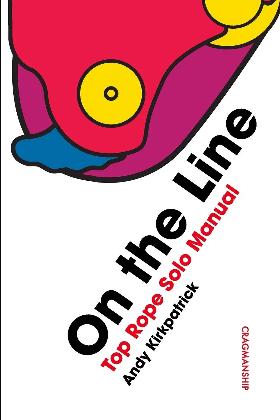 Cover: 9781999700553 | On the Line | Andy Kirkpatrick | Taschenbuch | Englisch | 2023