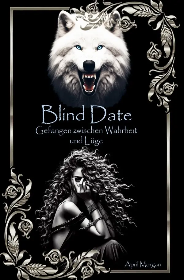 Cover: 9783565190553 | Blind Date 3 | Gefangen zwischen Wahrheit und Lüge.DE | April Morgan