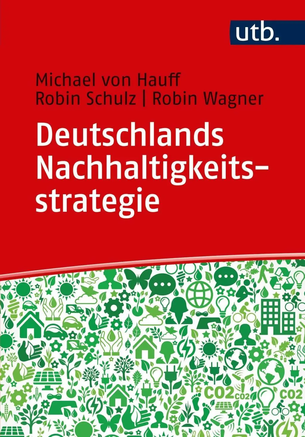 Cover: 9783825250553 | Deutschlands Nachhaltigkeitsstrategie | Hauff | Taschenbuch | 166 S.