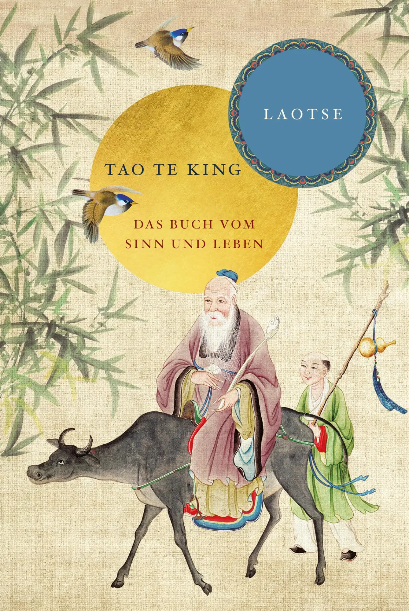 Cover: 9783868200553 | Tao te king: Das Buch vom Sinn und Leben | Laotse | Taschenbuch | 2010