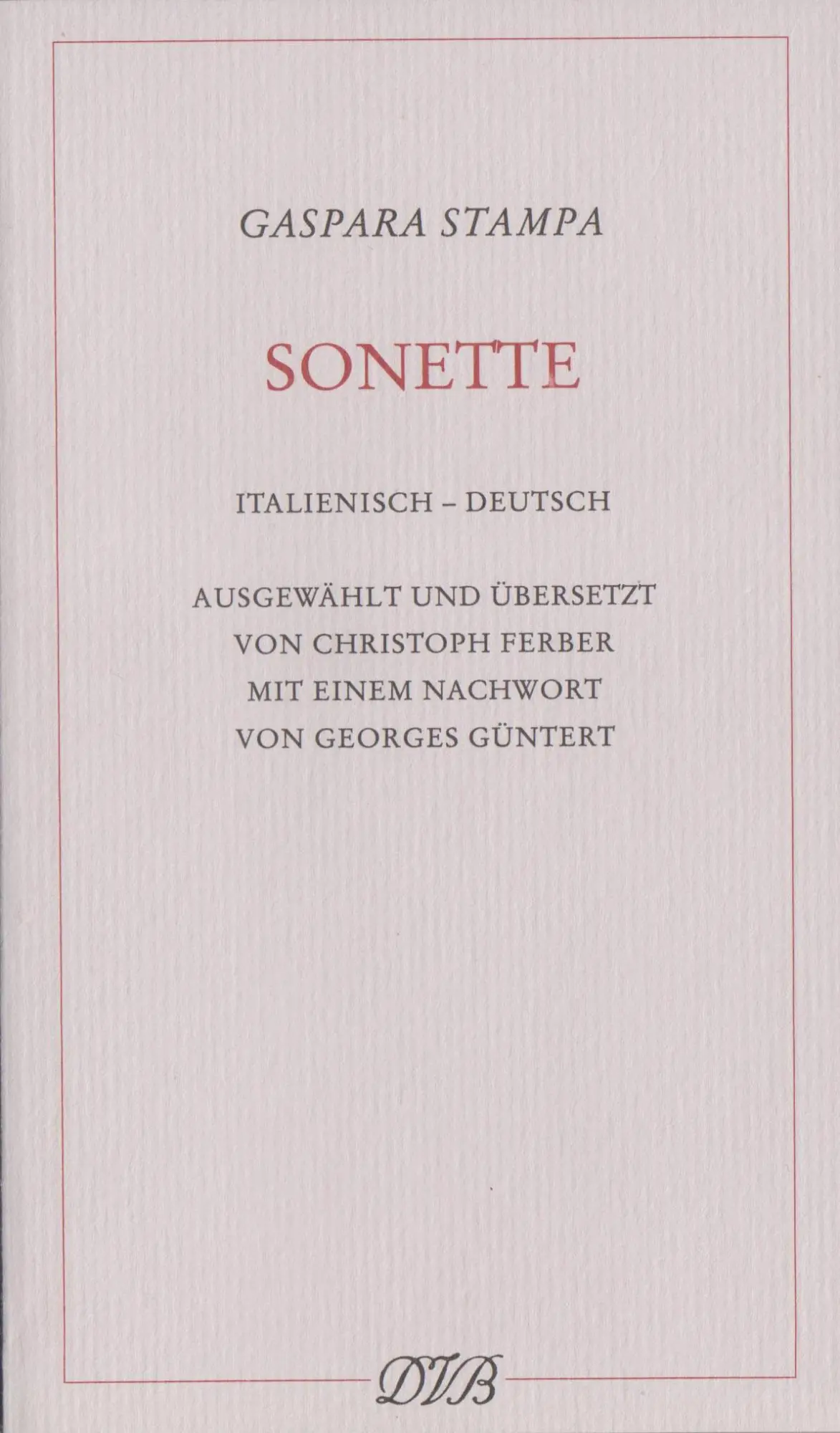 Cover: 9783871620553 | Sonette | Italienisch-Deutsch | Gaspara Stampa | Taschenbuch | 116 S.
