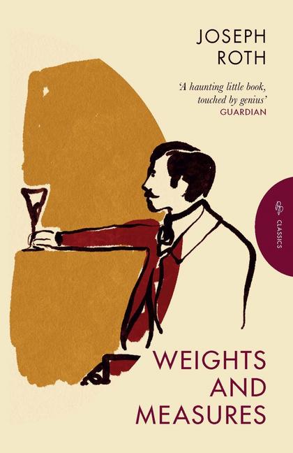 Cover: 9781805330653 | Weights and Measures | Joseph Roth | Taschenbuch | Pushkin Classics