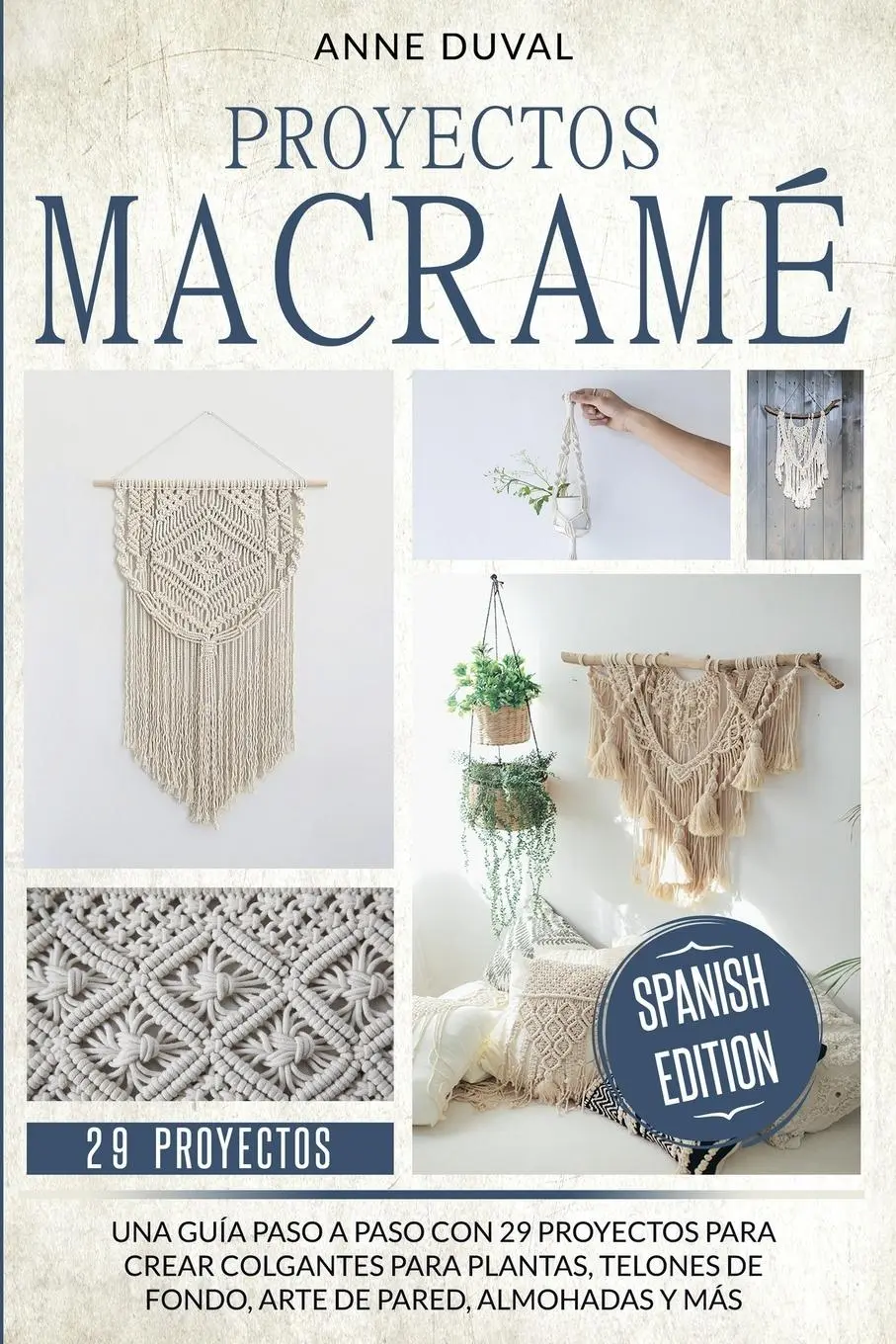 Cover: 9781838240653 | Proyectos Macramé | Anne Duval | Taschenbuch | Kartoniert / Broschiert