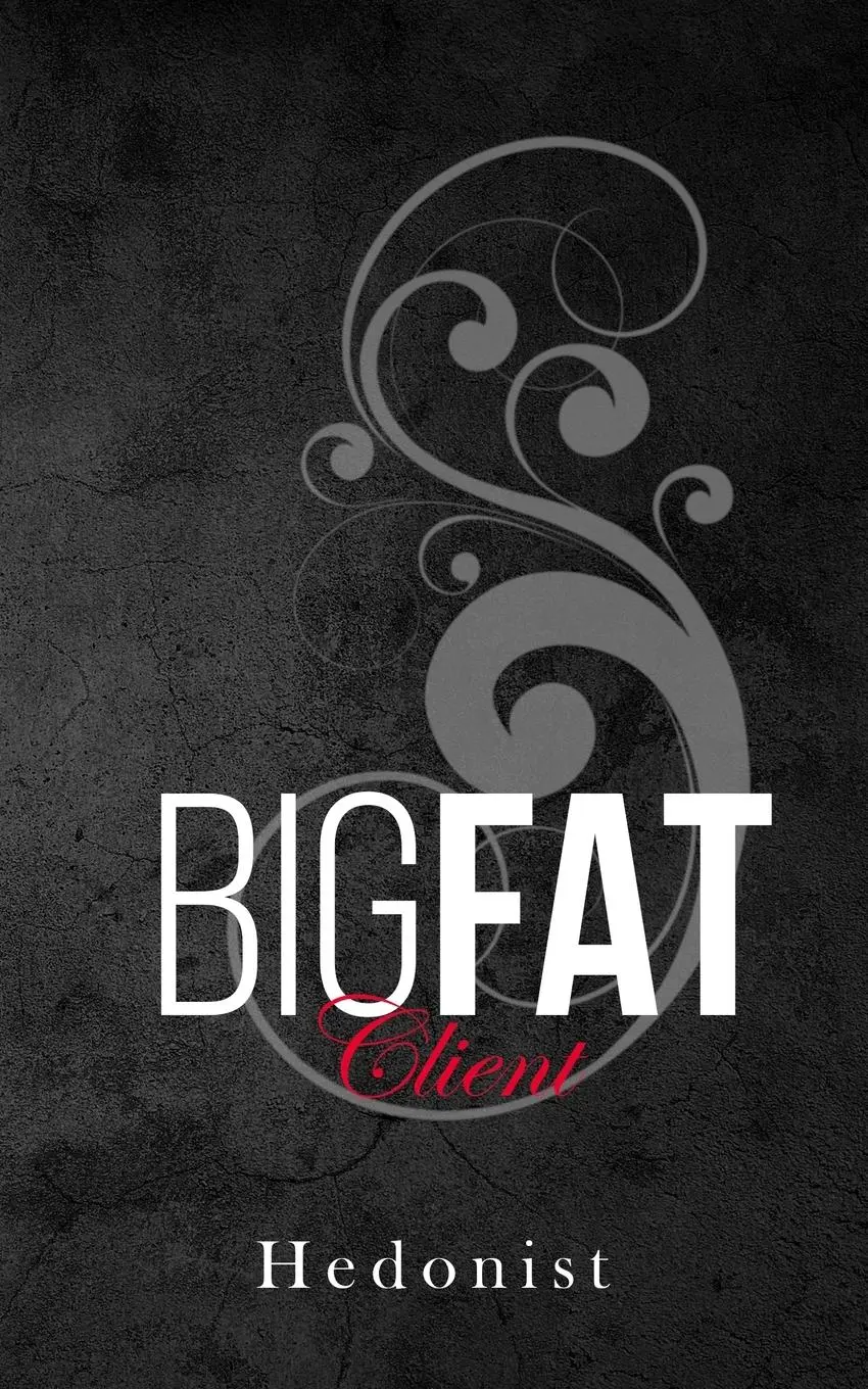 Cover: 9781913930653 | Big Fat Client | Hedonist | Taschenbuch | Englisch | 2023