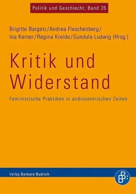 Cover: 9783847400653 | Kritik und Widerstand | Brigitte Bargetz | Taschenbuch | 205 S. | 2015