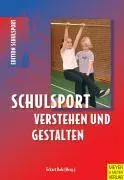 Cover: 9783898990653 | Schulsport verstehen und gestalten | Edition Schulsport 3 | Balz