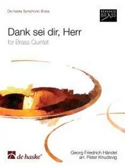 Cover: 9789043130653 | Dank sei dir, Herr | for Brass Quintet | Georg Friedrich Händel | 2008