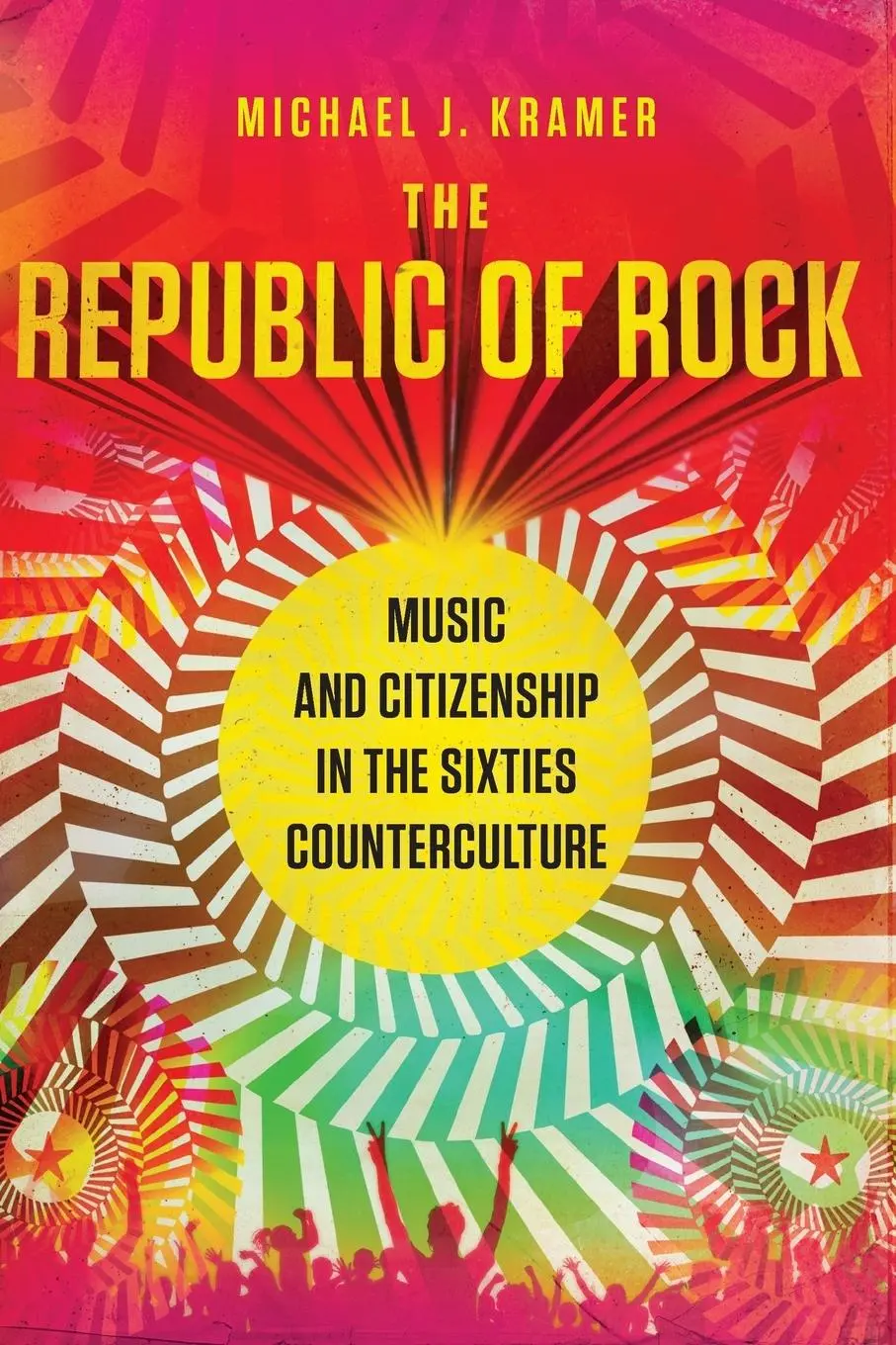 Cover: 9780190610753 | The Republic of Rock | Michael J. Kramer | Taschenbuch | Englisch
