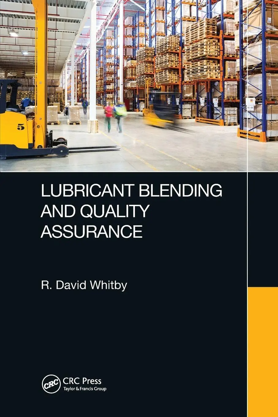 Cover: 9780367780753 | Lubricant Blending and Quality Assurance | R. David Whitby | Buch
