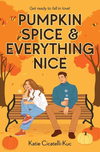 Cover: 9781339030753 | Pumpkin Spice &amp; Everything Nice | Katie Cicatelli-Kuc | Taschenbuch
