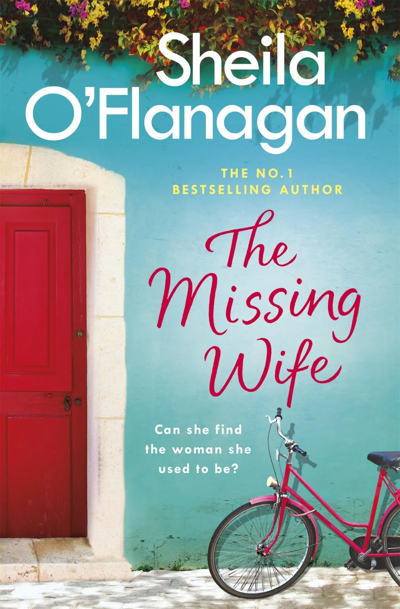 Cover: 9781472210753 | The Missing Wife: The Unputdownable Bestseller | Sheila O'Flanagan