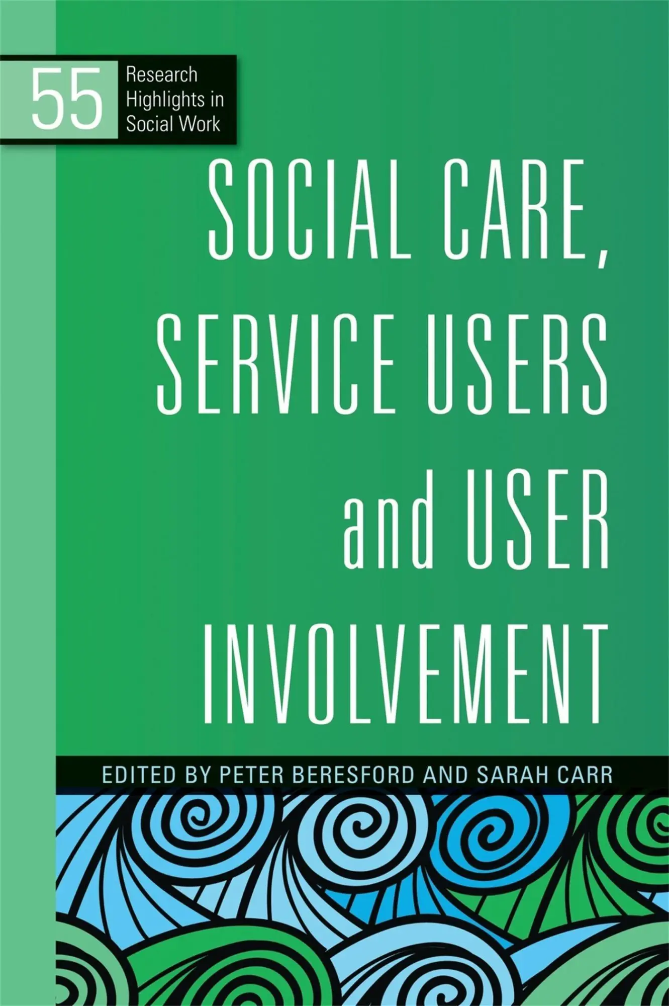 Cover: 9781849050753 | Social Care, Service Users and User Involvement | Beresford (u. a.)