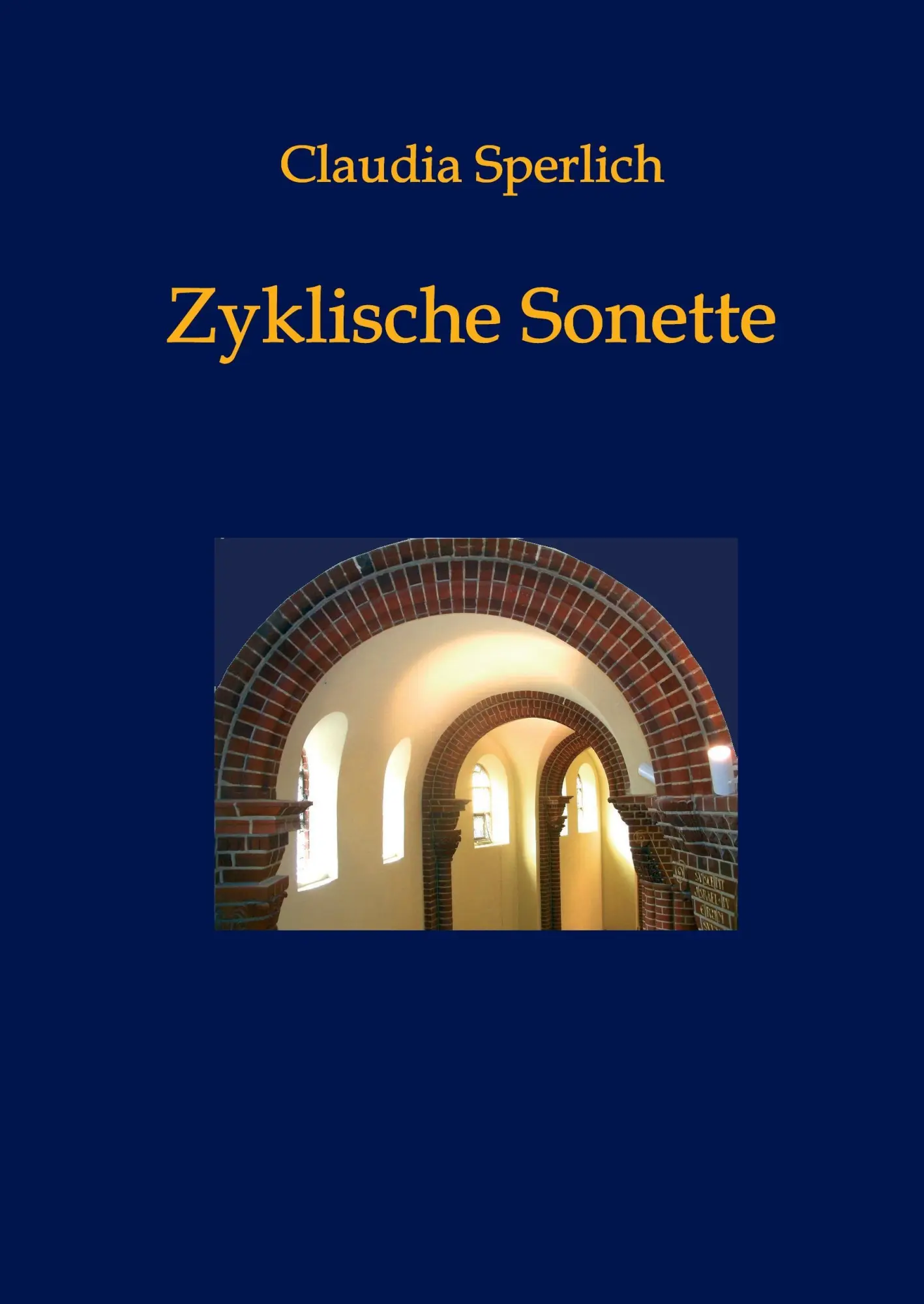 Cover: 9783734530753 | Zyklische Sonette | Claudia Sperlich | Buch | 112 S. | Deutsch | 2016