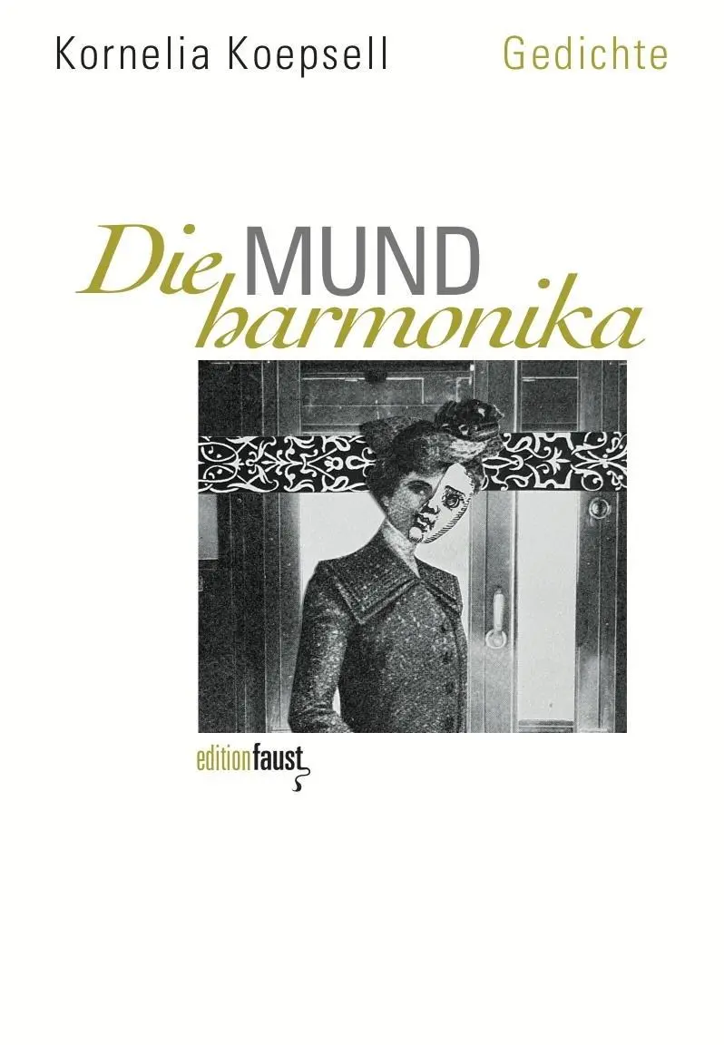 Cover: 9783945400753 | Die Mundharmonika | Gedichte | Kornelia Koepsell | Buch | 72 S. | 2020
