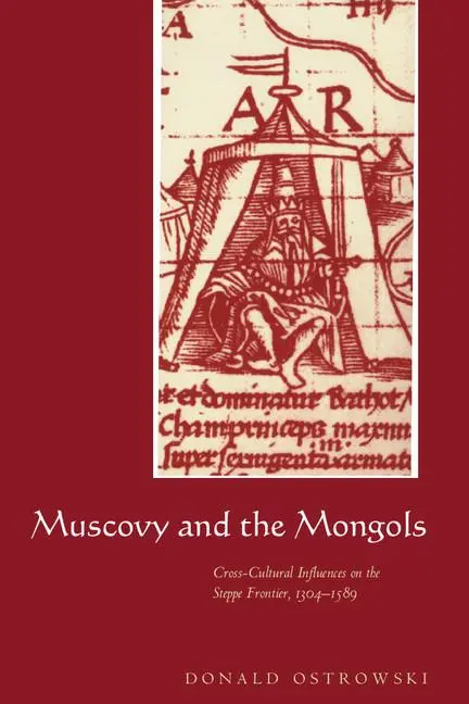 Cover: 9780521590853 | Muscovy and the Mongols | Donald Ostrowski | Buch | Gebunden | 2011