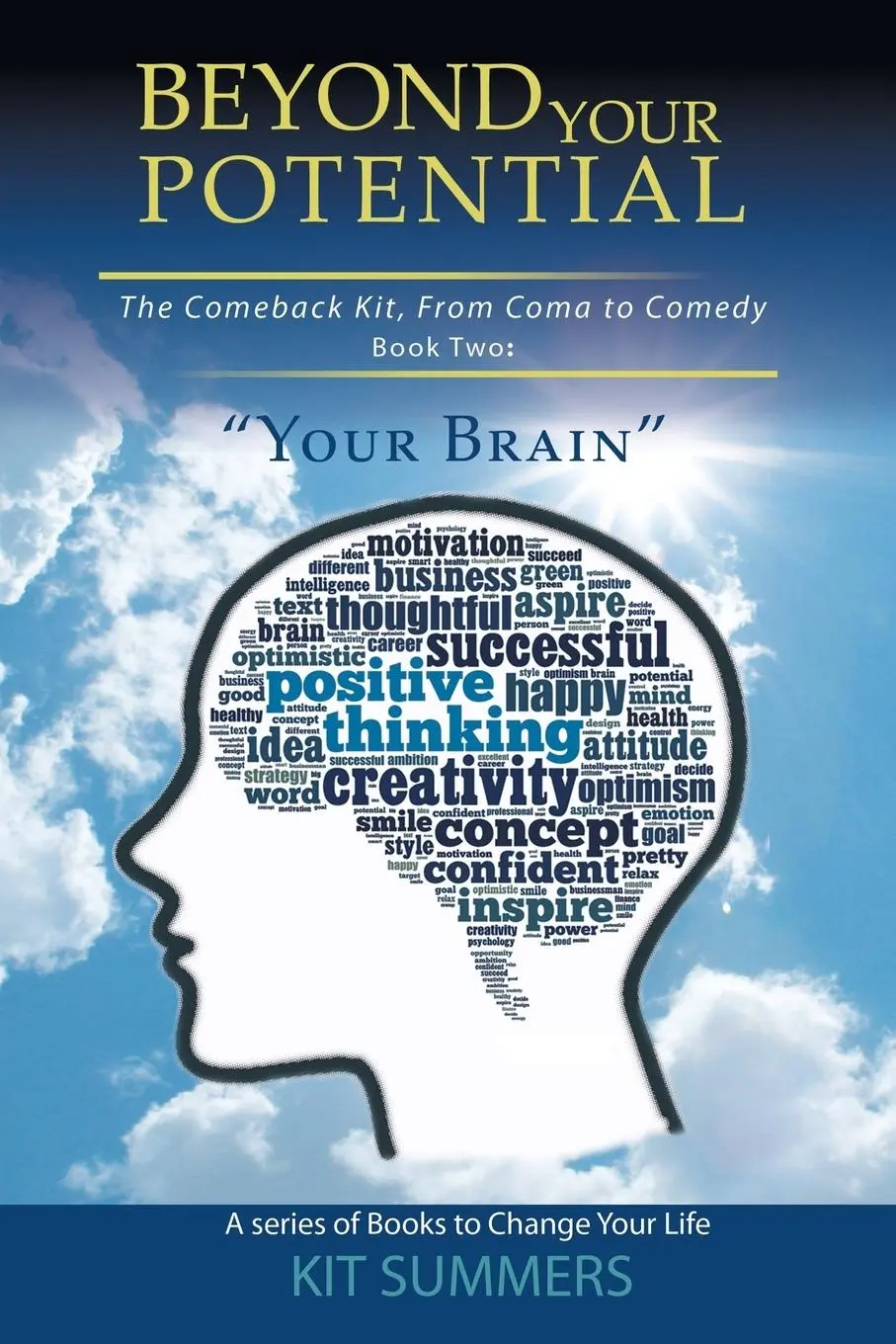 Cover: 9781452570853 | Your Brain | Beyond Your Potential | Kit Summers | Taschenbuch | 2013