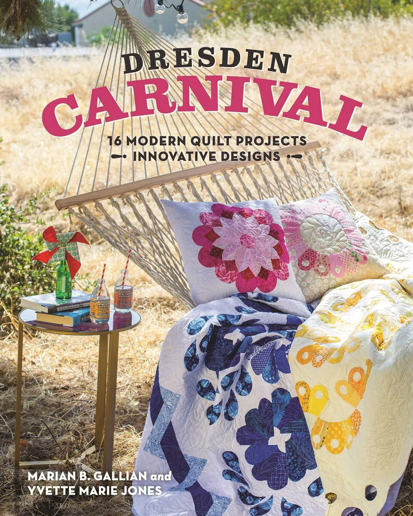 Cover: 9781617450853 | Dresden Carnival | 16 Modern Quilt Projects - Innovative Designs