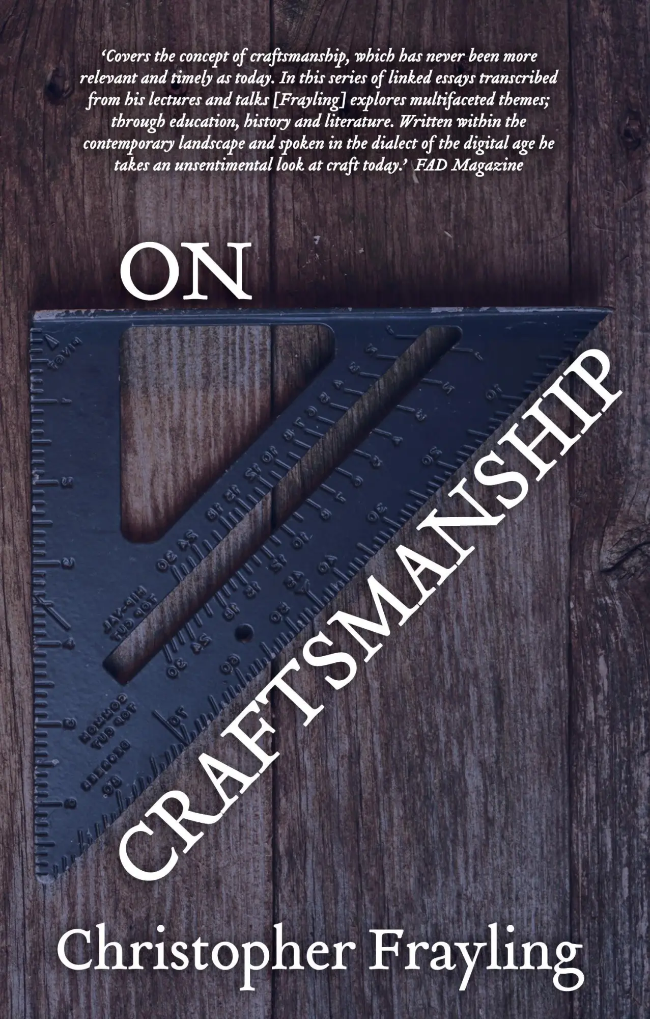 Cover: 9781786820853 | On Craftsmanship | Towards a New Bauhaus | Christopher Frayling | Buch