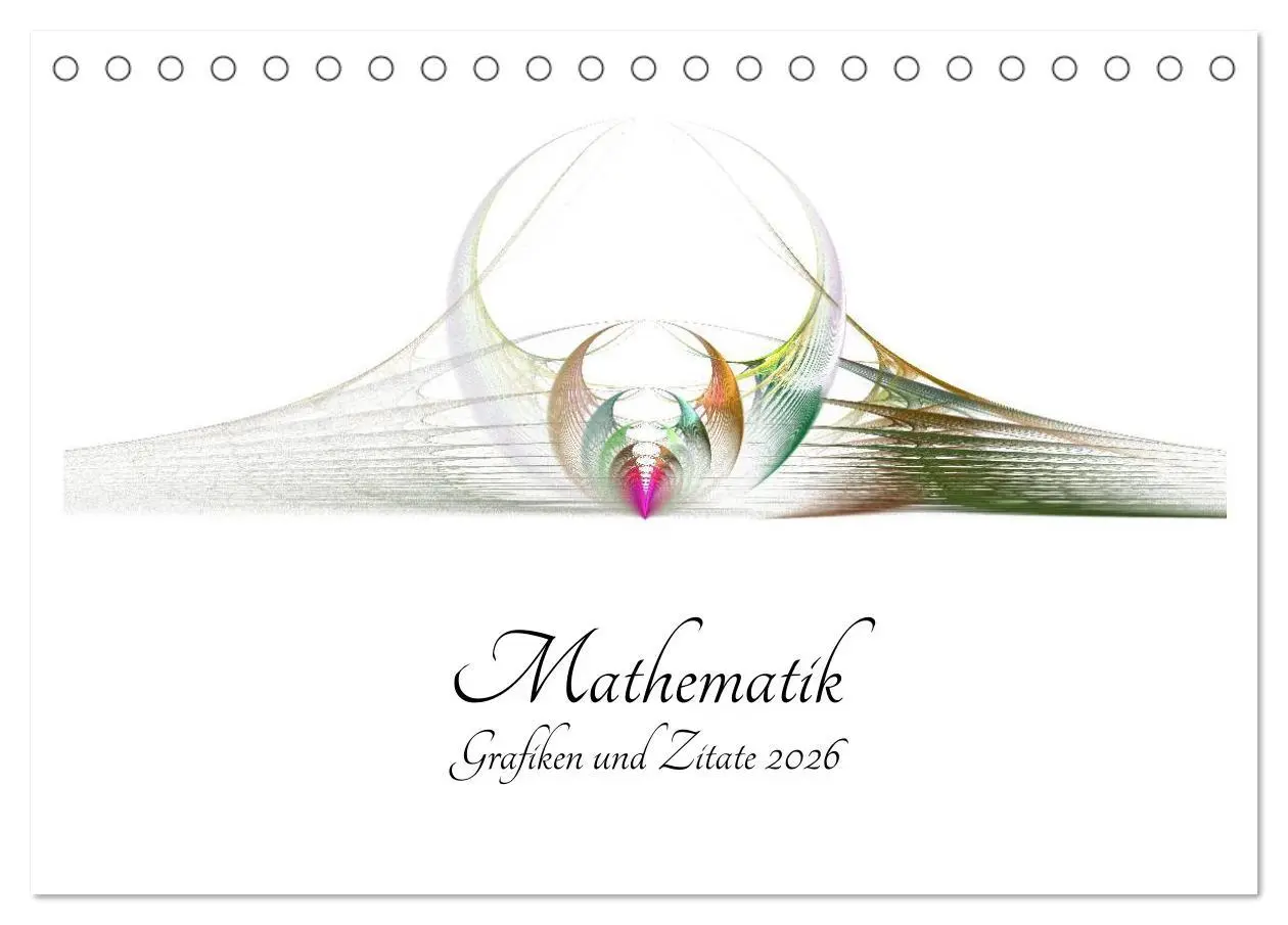 Cover: 9783516030853 | Mathematik - Grafiken und Zitate 2026 (Tischkalender 2026 DIN A5...