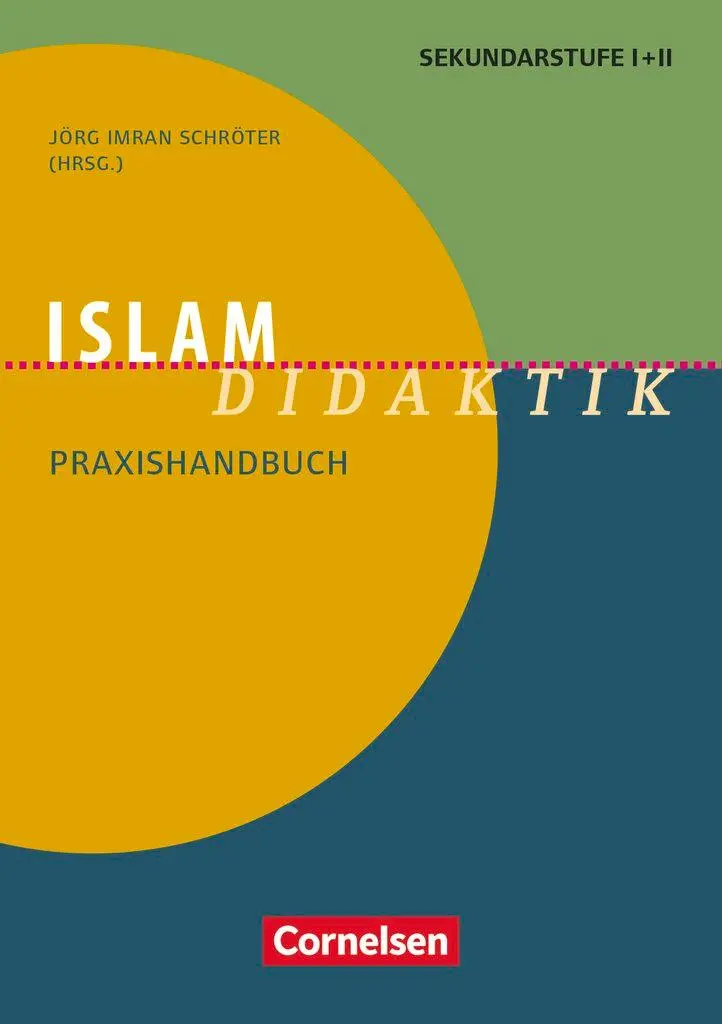 Cover: 9783589160853 | Islam-Didaktik | Praxishandbuch für die Sekundarstufe I und II. Buch