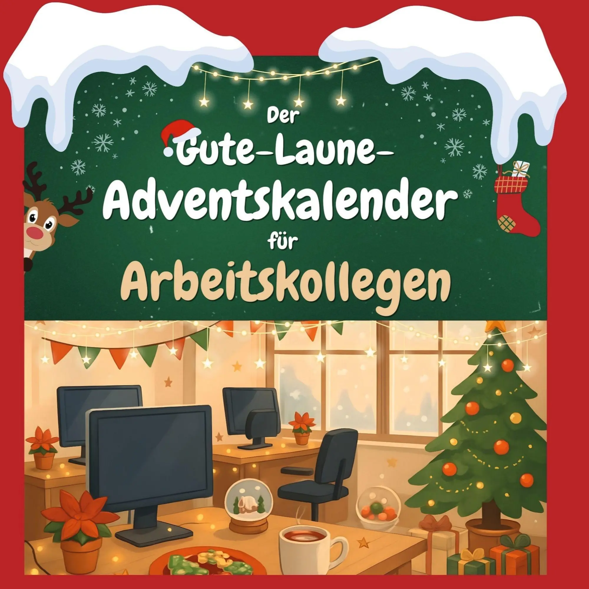 Cover: 9783695300853 | Der Gute-Laune-Adventskalender für Arbeitskollegen | Lena Huber | Buch