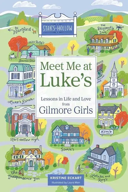 Cover: 9798881600853 | Meet Me at Luke's | Lessons in Life and Love from Gilmore Girls | Buch