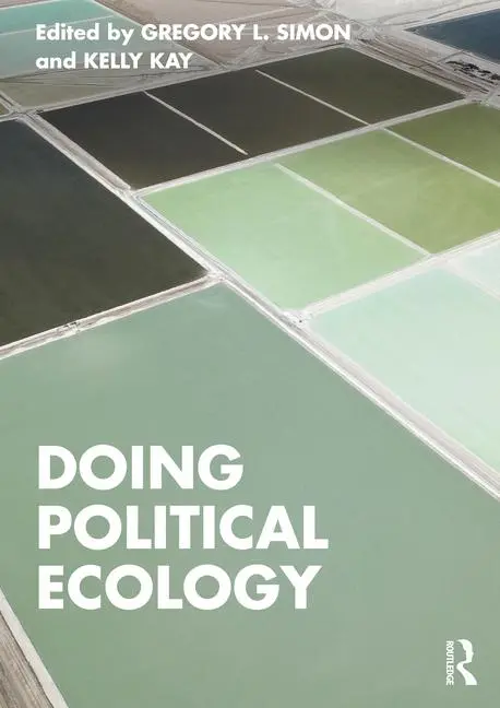 Cover: 9780367760953 | Doing Political Ecology | Gregory L. Simon (u. a.) | Taschenbuch