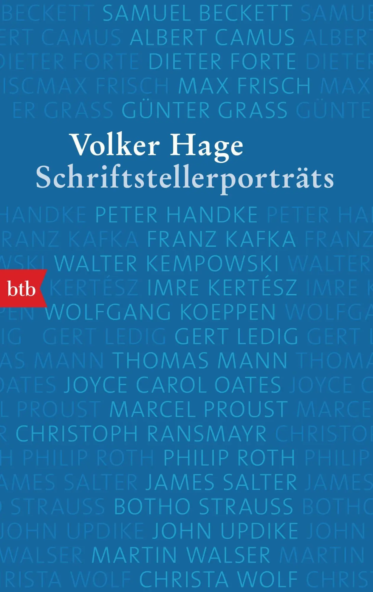 Cover: 9783442770953 | Schriftstellerporträts | Volker Hage | Taschenbuch | 336 S. | Deutsch