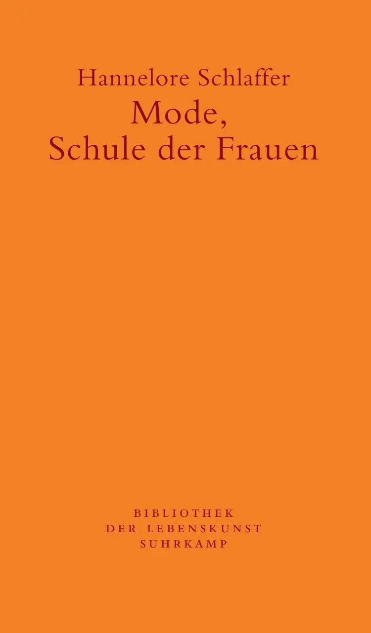 Cover: 9783518240953 | Mode, Schule der Frauen | Hannelore Schlaffer | Taschenbuch | 169 S.
