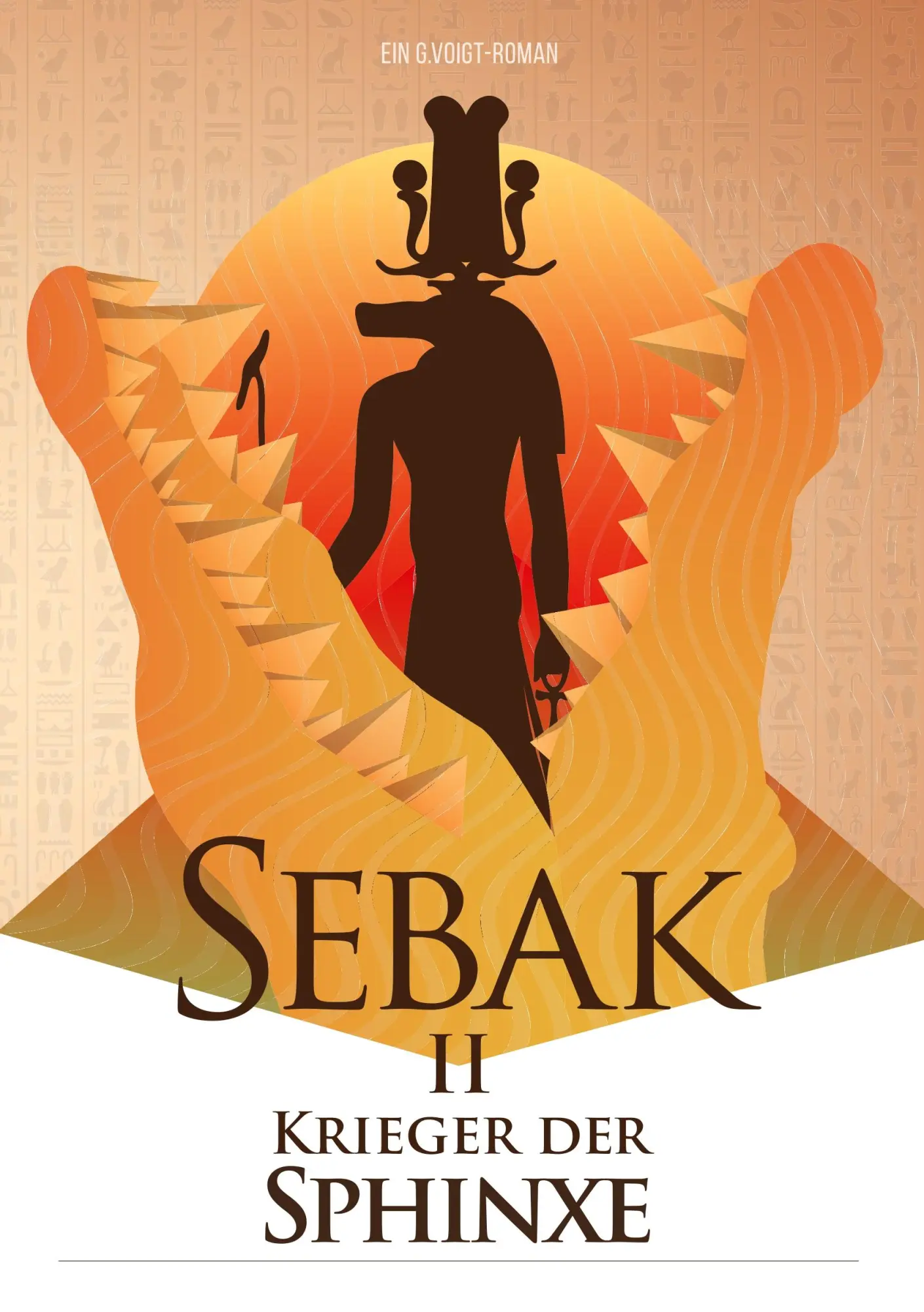 Cover: 9783744890953 | Sebak II. - Krieger der Sphinxe | Sebak - Serie | G. Voigt | Buch