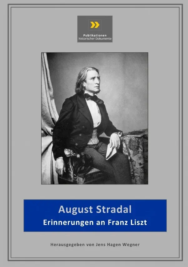 Cover: 9783745020953 | Publikationen historischer Dokumente / Erinnerungen an Franz Liszt