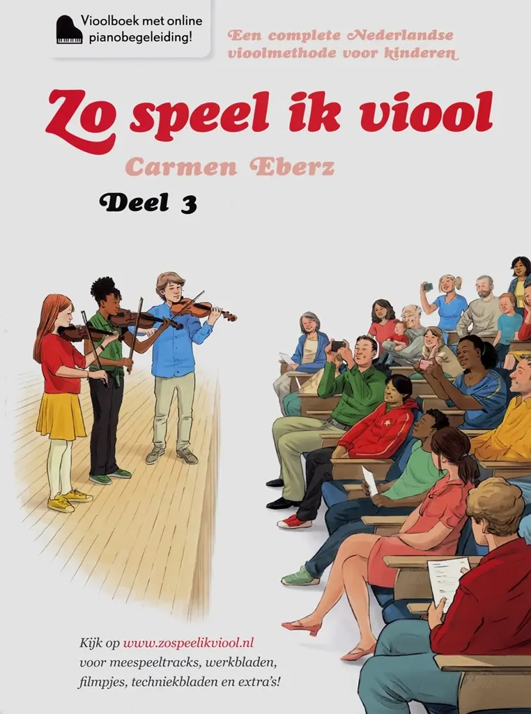 Cover: 9789081890953 | Zo Speel Ik Viool 3 | Carmen Eberz | Buch + Online-Audio | 2021