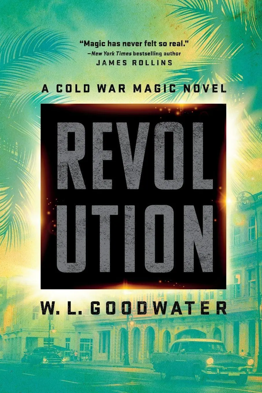 Cover: 9780451491053 | Revolution | W. L. Goodwater | Taschenbuch | Englisch | 2019
