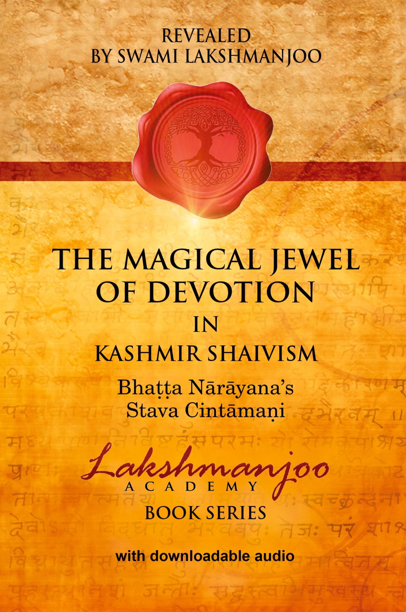 Cover: 9781947241053 | The Magical Jewel of Devotion in Kashmir Shaivism | Swami Lakshmanjoo