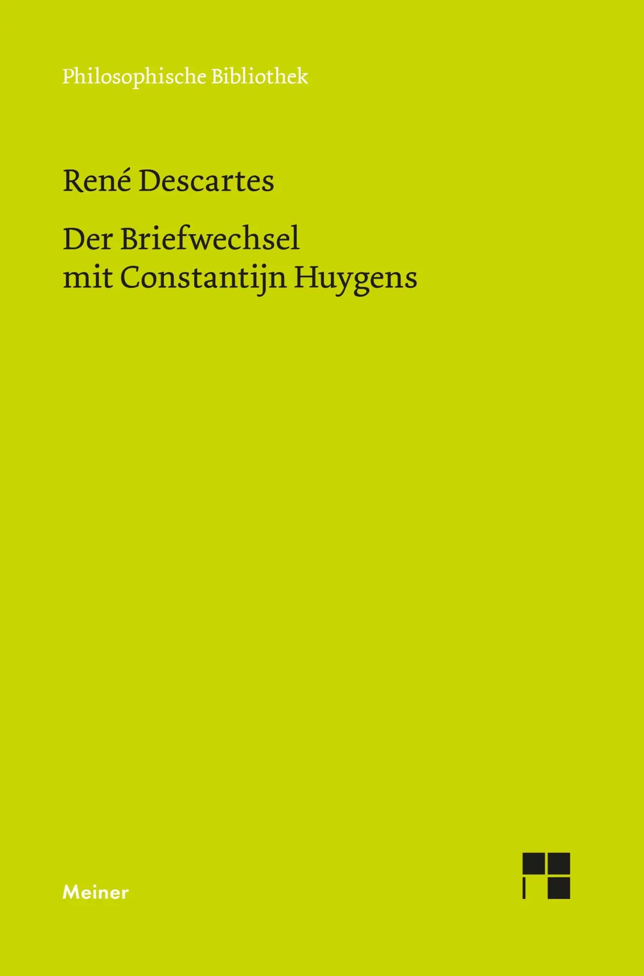 Der Briefwechsel mit Constantijn Huygens - Neuware