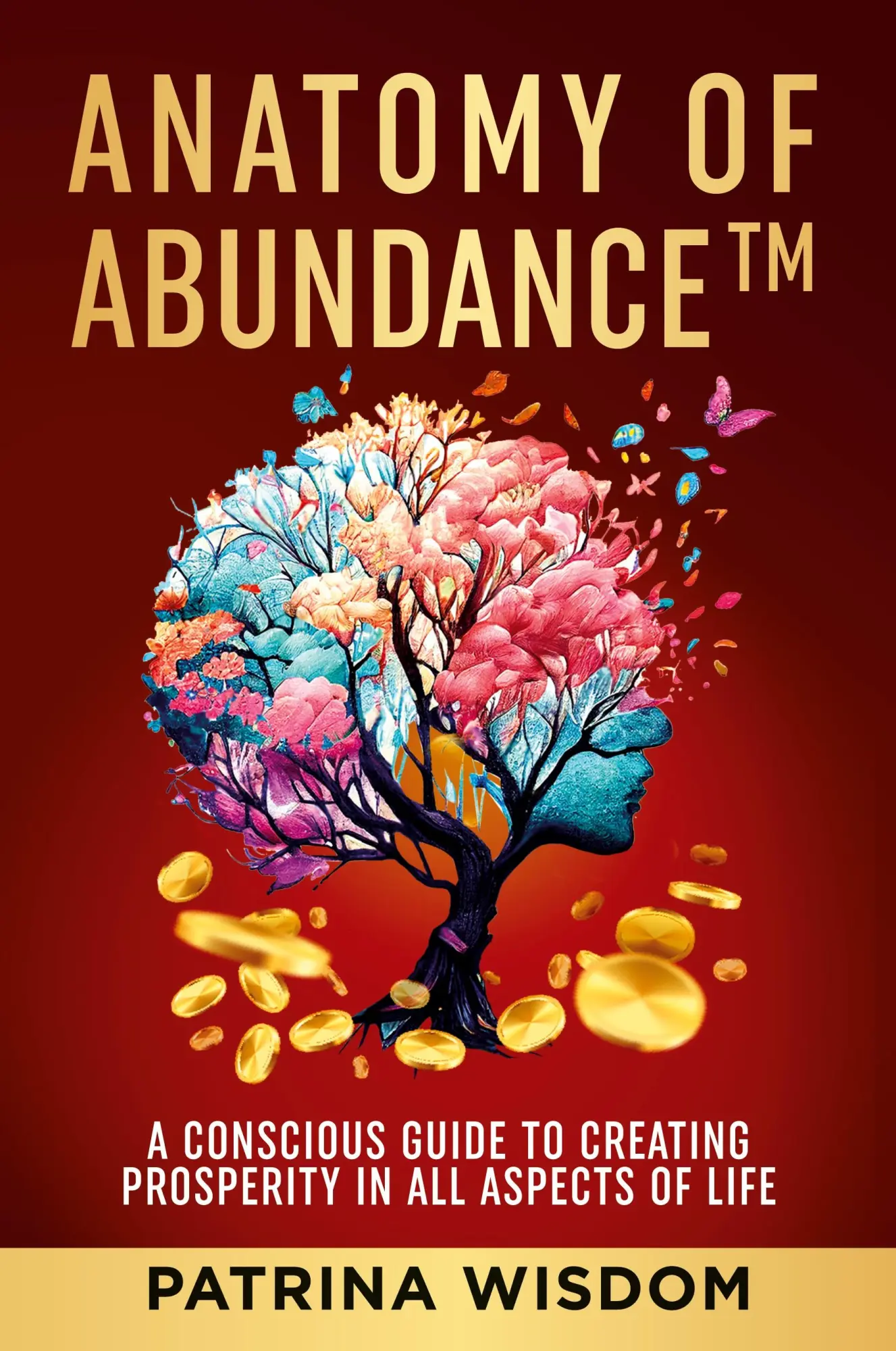Cover: 9798218341053 | Anatomy of AbundanceTM | Patrina Wisdom | Taschenbuch | Paperback