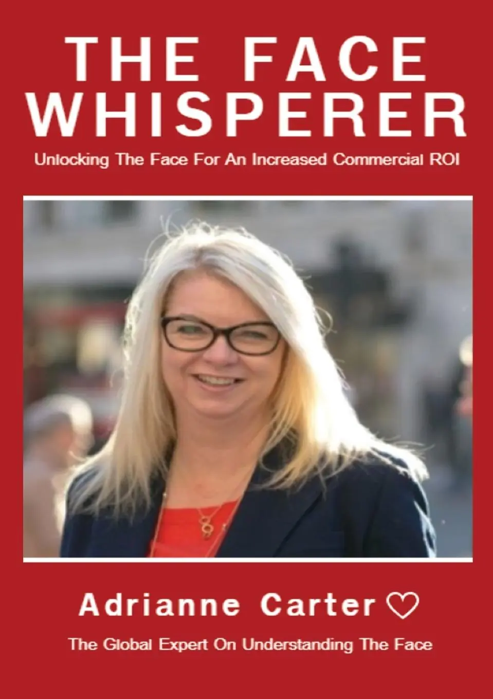Cover: 9780244401153 | The Face Whisperer | Adrianne Carter | Taschenbuch | Englisch | 2018