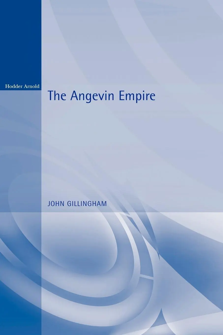Cover: 9780340741153 | The Angevin Empire | John Gillingham | Taschenbuch | Englisch | 2000