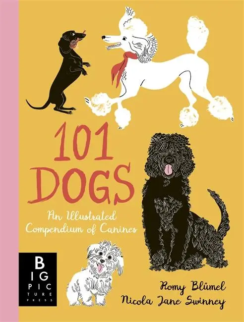 Cover: 9781800781153 | 101 Dogs | An Illustrated Compendium of Canines | Nicola Jane Swinney
