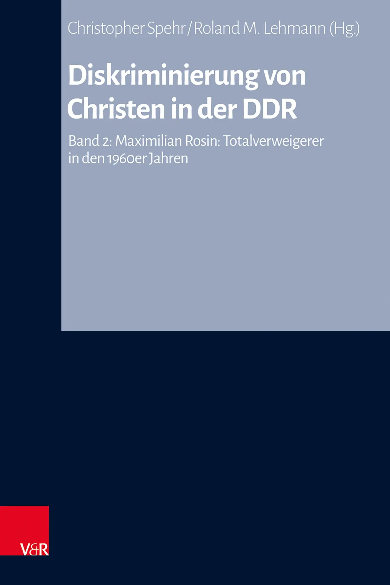 Autor: 9783525501153 | Diskriminierung von Christen in der DDR | Maximilian Rosin | Buch