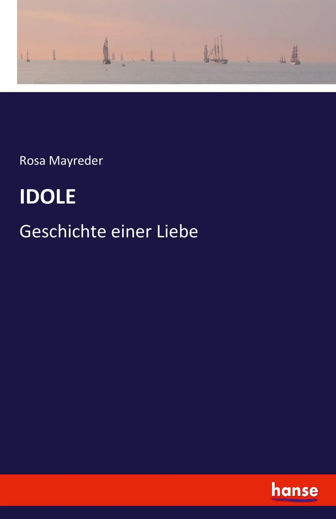 Cover: 9783741181153 | IDOLE | Geschichte einer Liebe | Rosa Mayreder | Taschenbuch | 184 S.