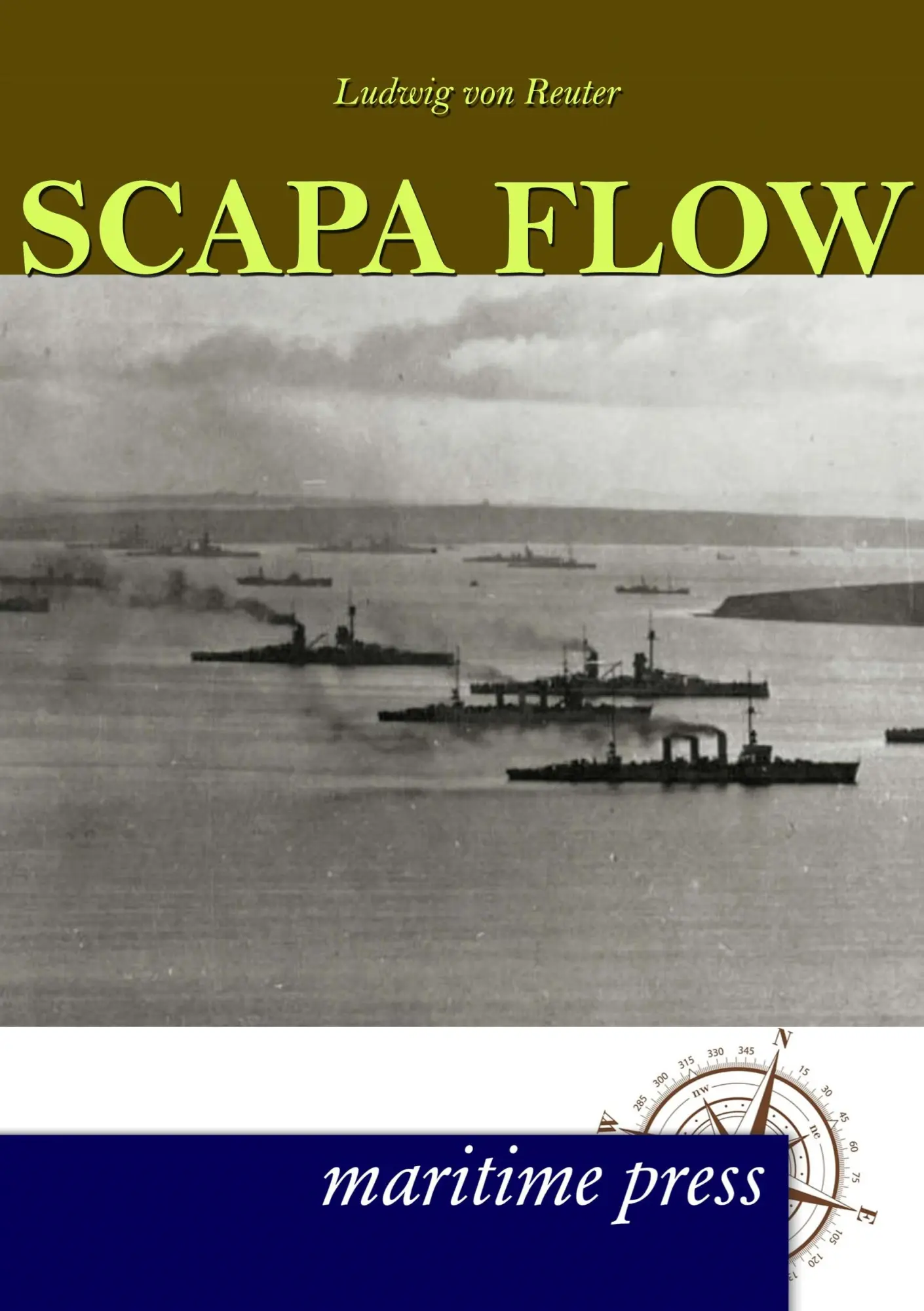 Cover: 9783954271153 | Scapa Flow | Ludwig Von Reuter | Taschenbuch | 164 S. | Deutsch | 2012
