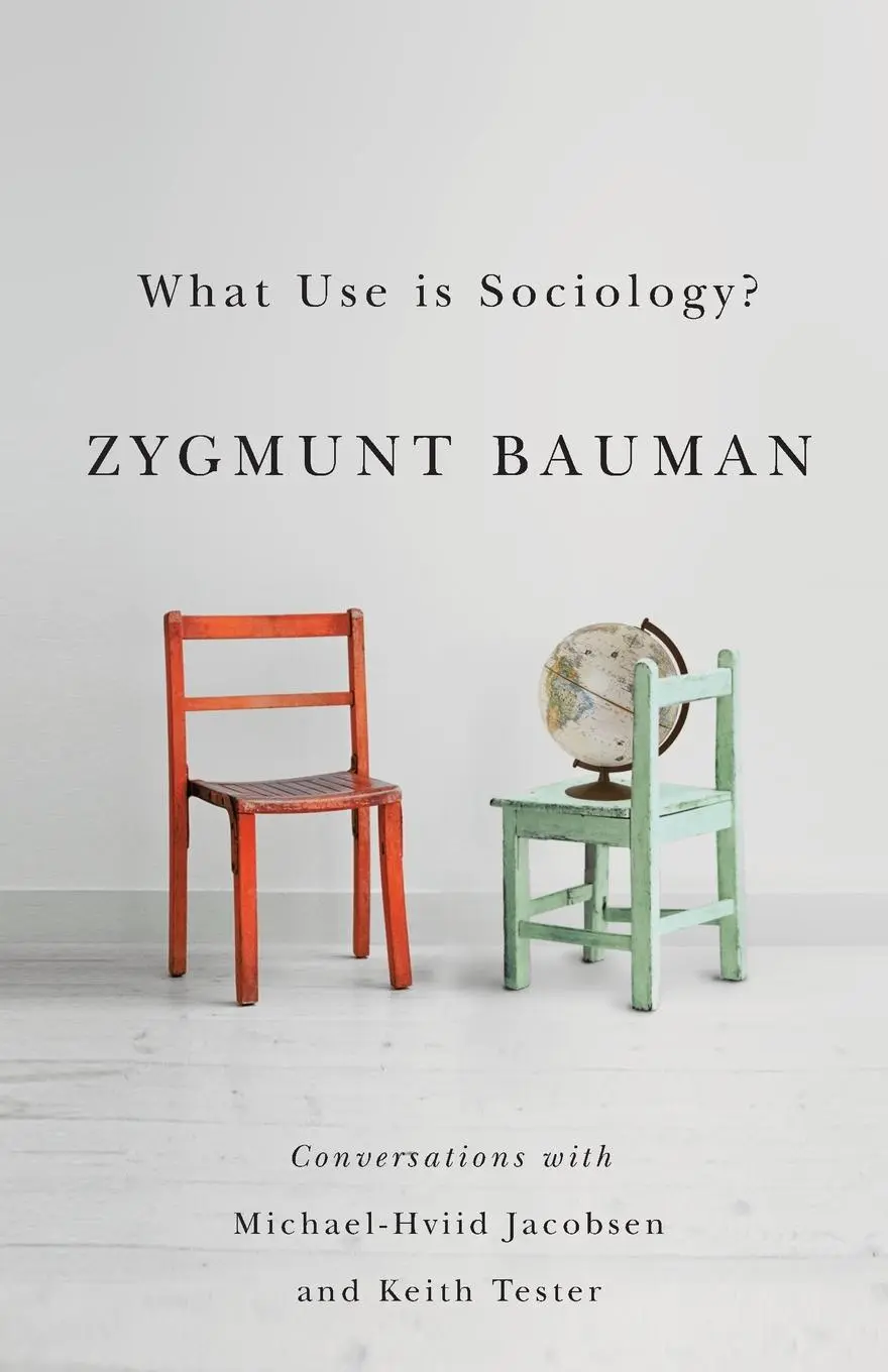 Cover: 9780745671253 | What Use Is Sociology? | Zygmunt Bauman (u. a.) | Taschenbuch | 180 S.